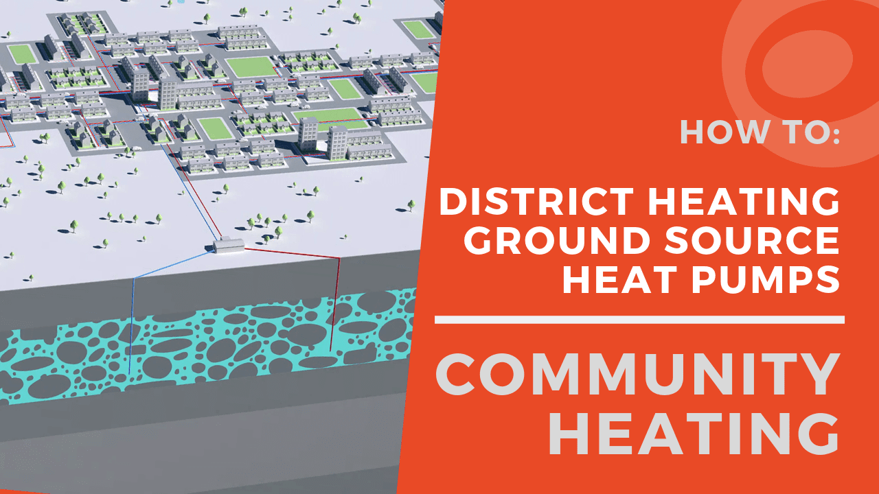 District Heating Video Ground Source Heat Pumps Kensa Contracting